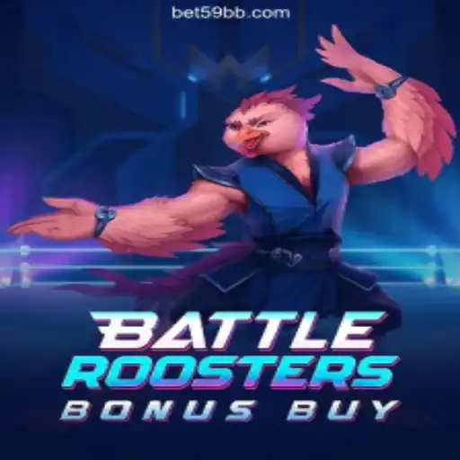 BattleRoostersBonusBuy: An Exciting Game at 59BB19.com Oficial