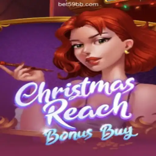 Exploring ChristmasReachBonusBuy: A Festive Gaming Experience at 59BB19.com