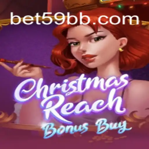 Exploring ChristmasReachBonusBuy: A Festive Gaming Experience at 59BB19.com