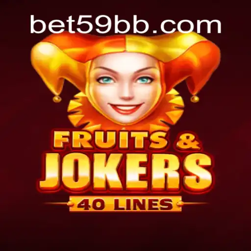 Exploring FruitsAndJokers40: A Deep Dive into the Popular Casino Game at 59BB19.com Oficial 💯️